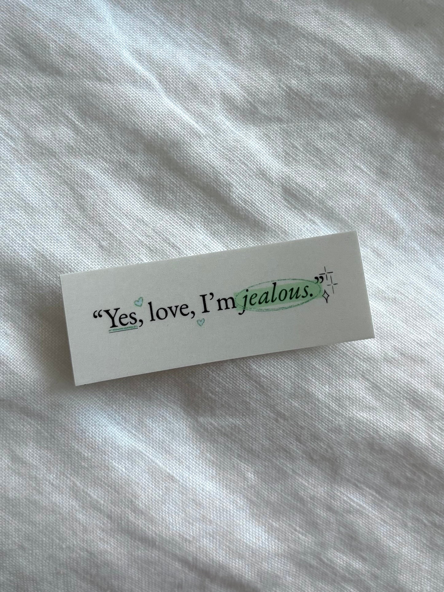 Yes, love, I'm jealous Xaden Sticker